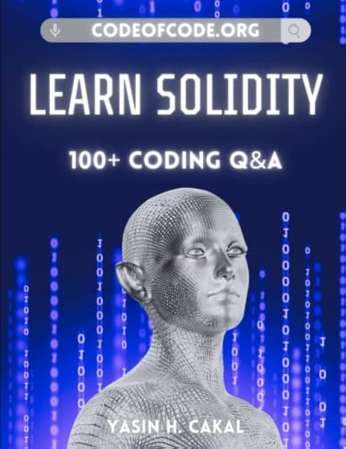 Learn Solidity: 100+ Coding Q&A (Code of Code)